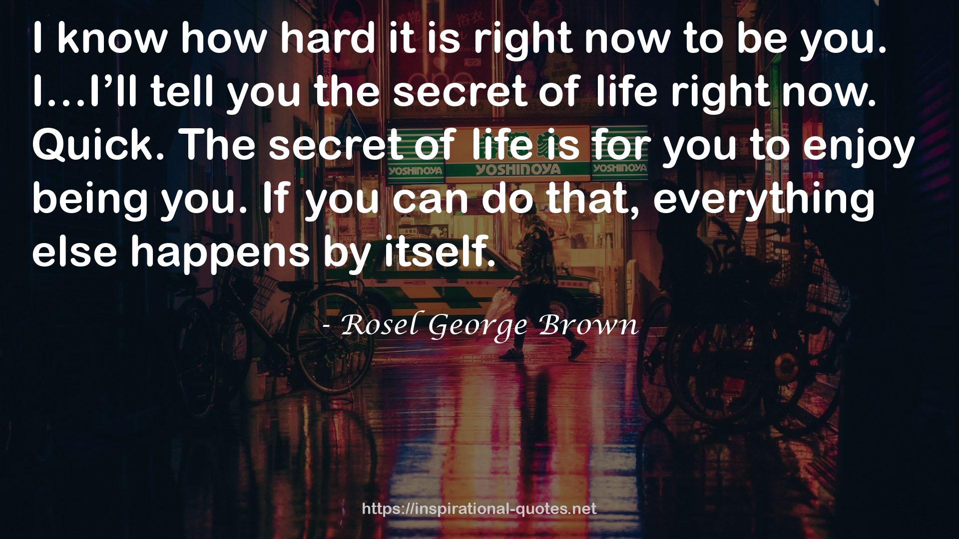 Rosel George Brown QUOTES