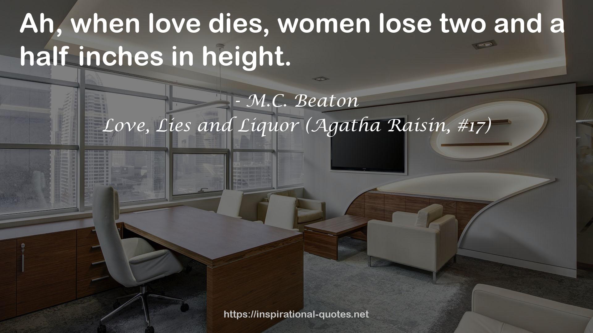 Love, Lies and Liquor (Agatha Raisin, #17) QUOTES