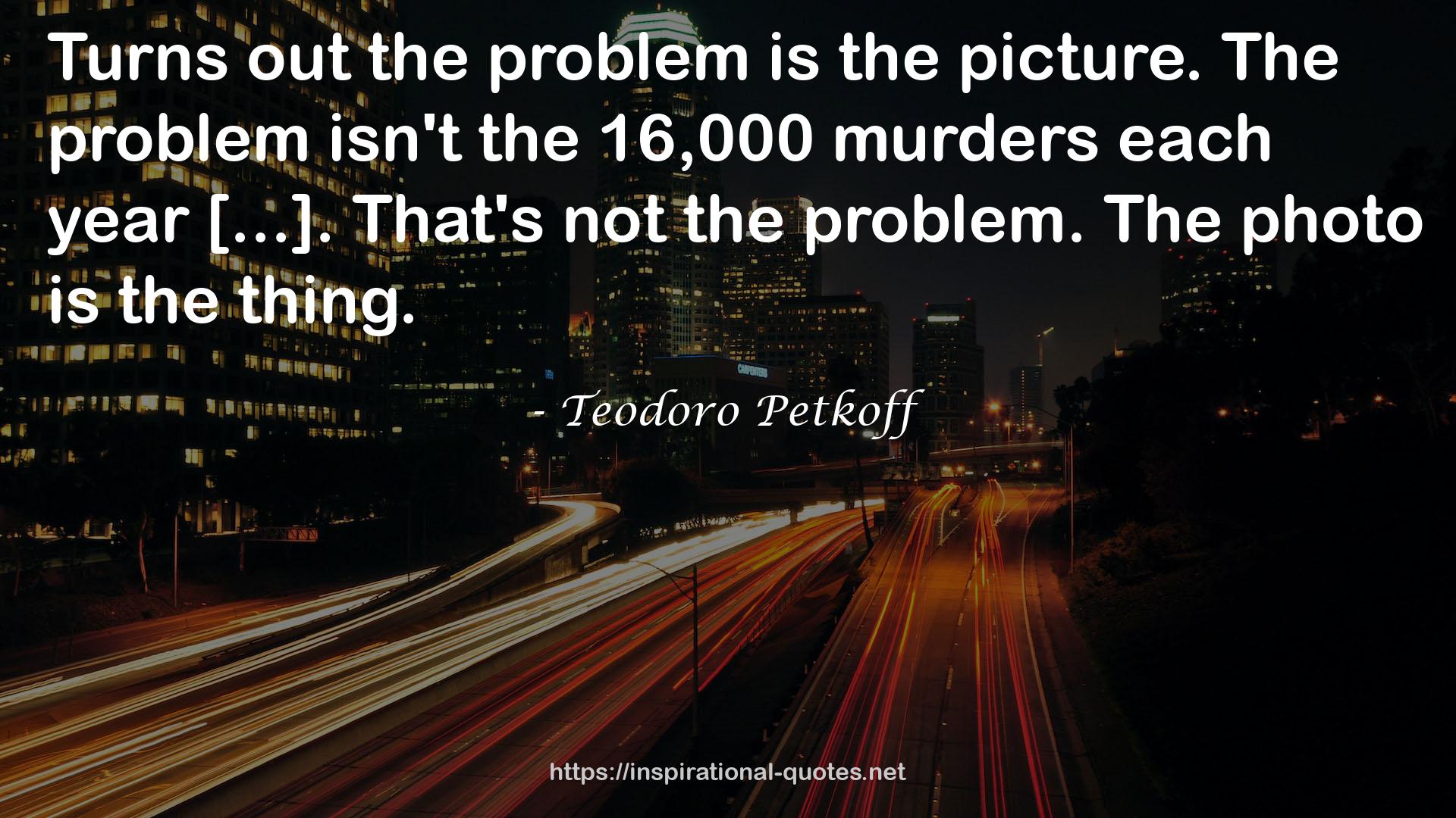 Teodoro Petkoff QUOTES