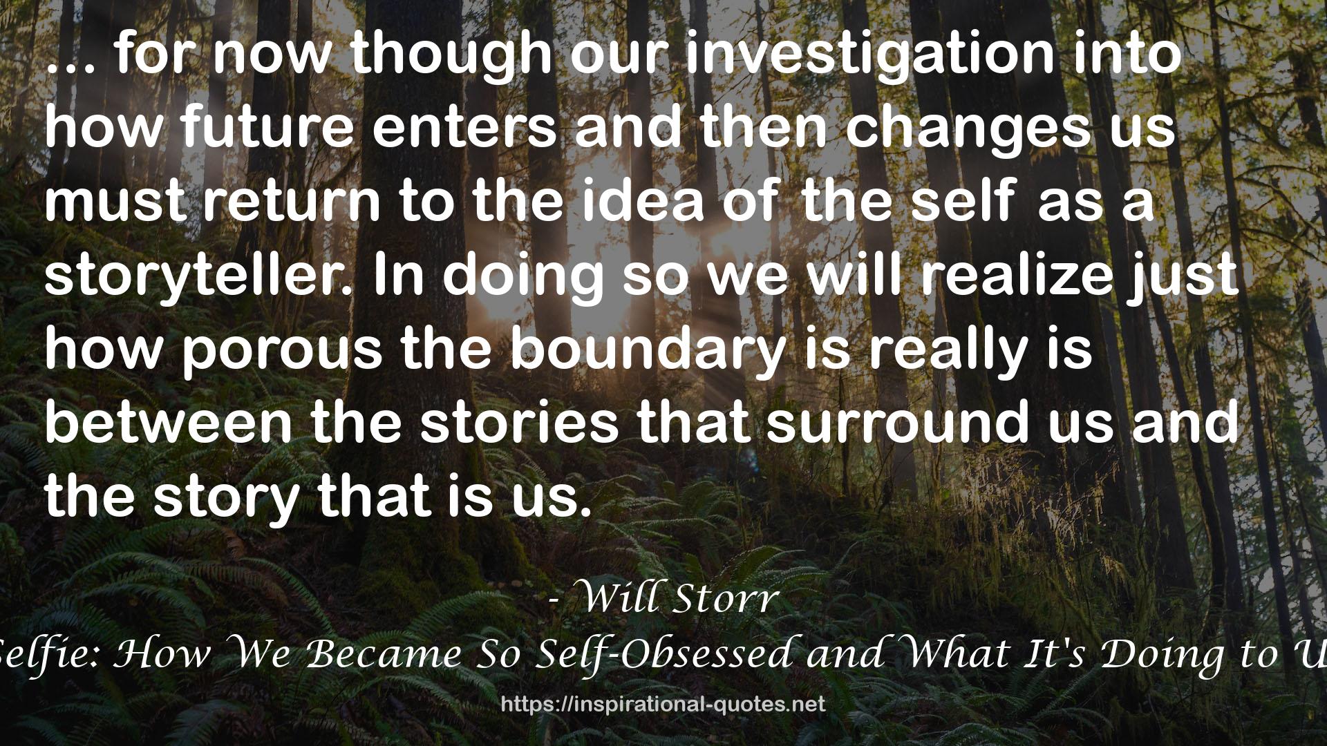 Selfie: How We Became So Self-Obsessed and What It's Doing to Us QUOTES