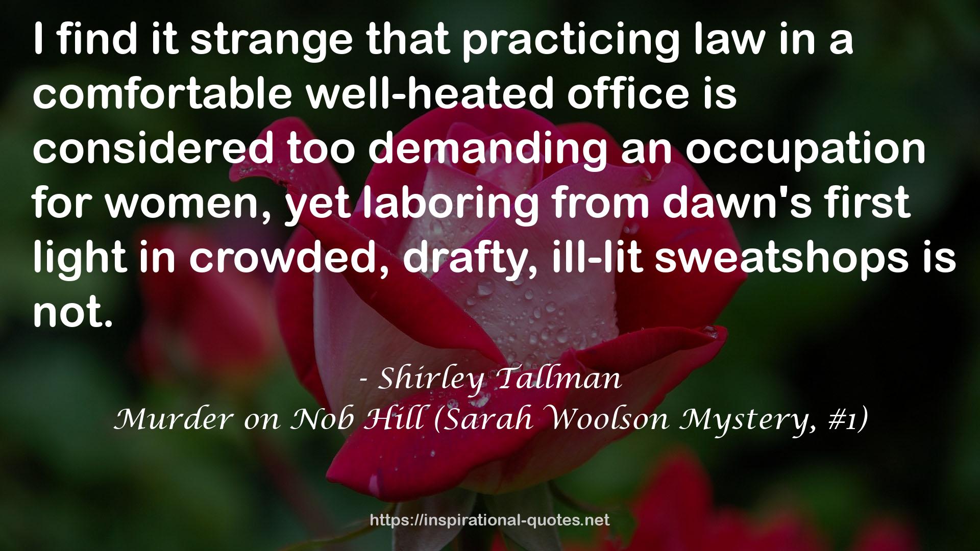 Murder on Nob Hill (Sarah Woolson Mystery, #1) QUOTES