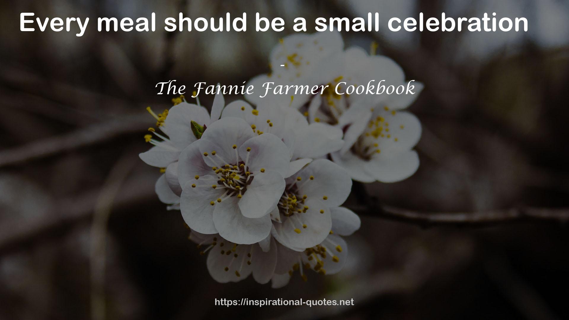 The Fannie Farmer Cookbook QUOTES