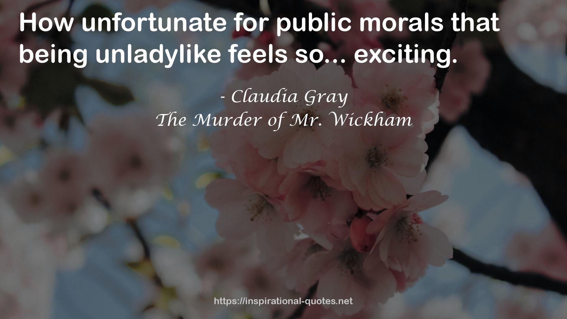 The Murder of Mr. Wickham QUOTES