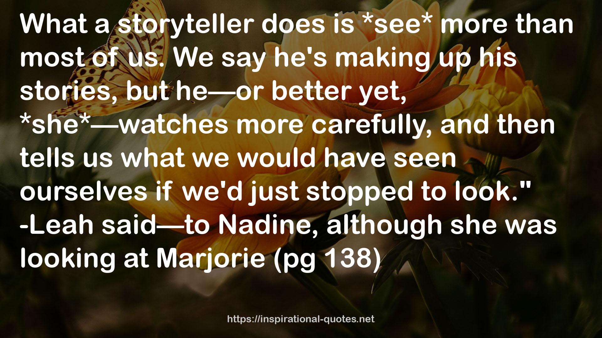 Marjorie  QUOTES