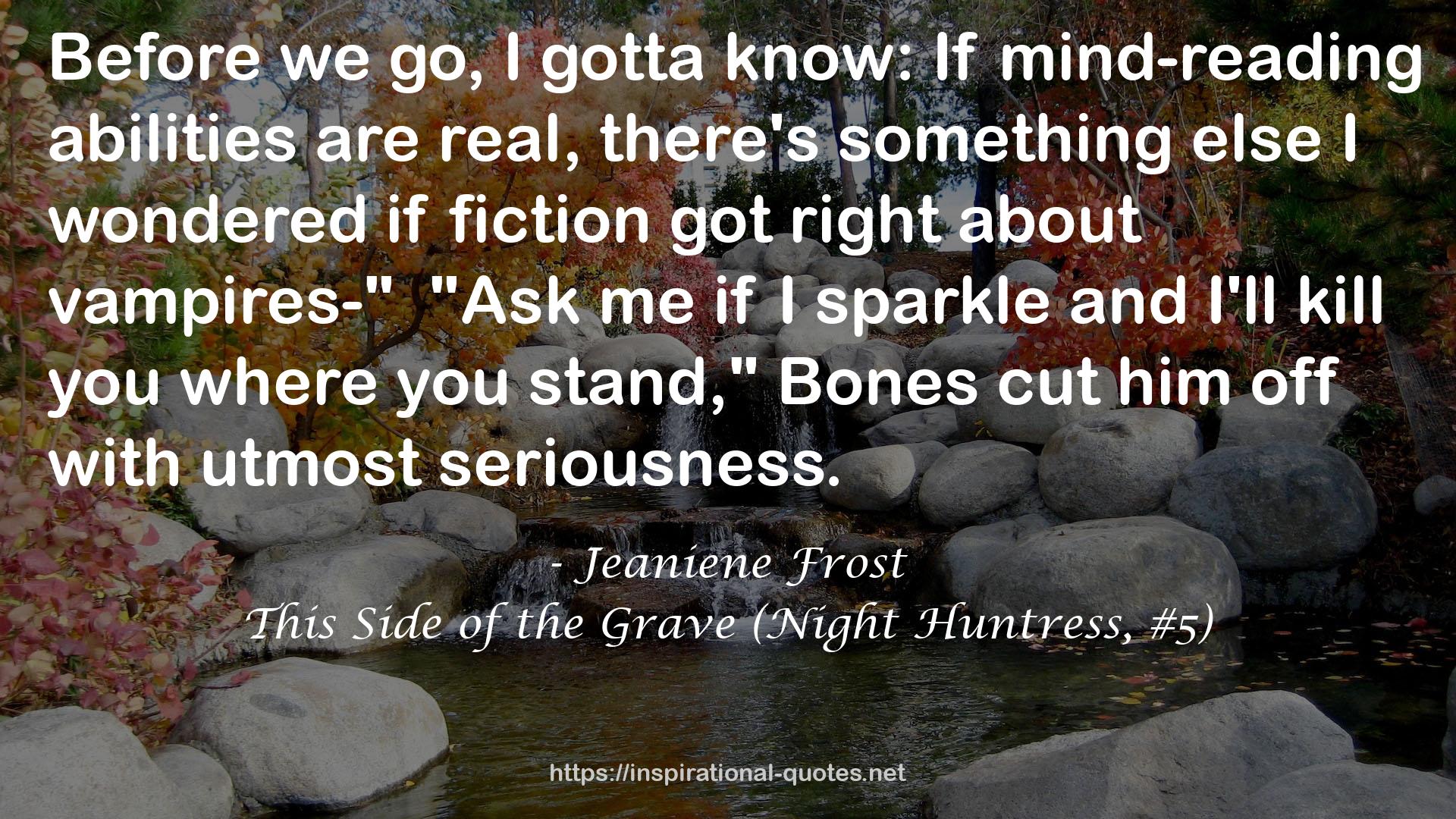 This Side of the Grave (Night Huntress, #5) QUOTES