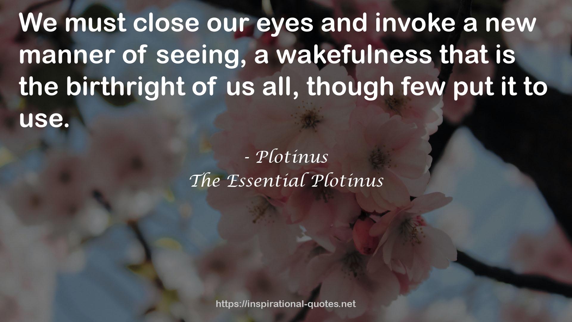 The Essential Plotinus QUOTES