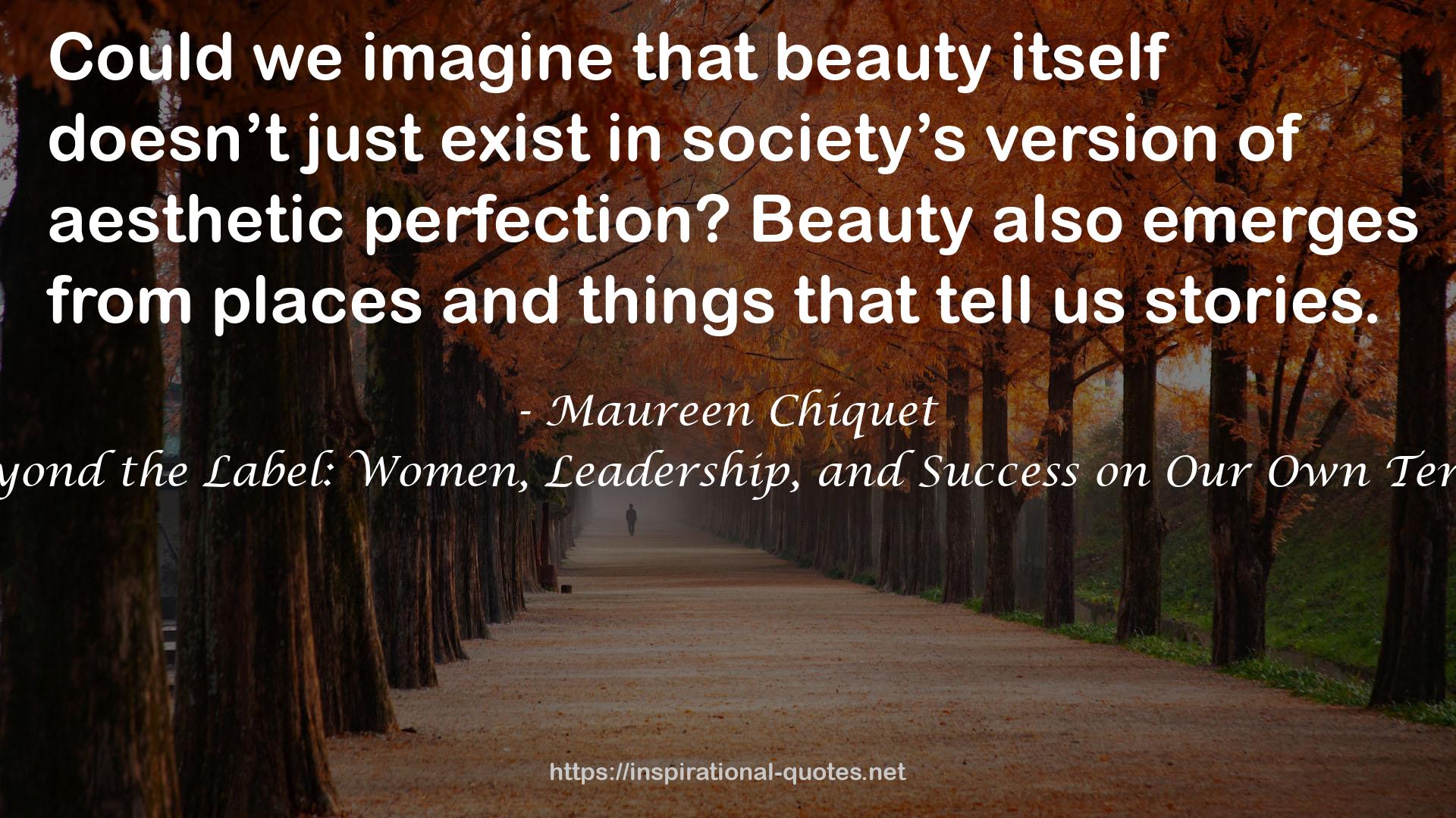 Maureen Chiquet QUOTES