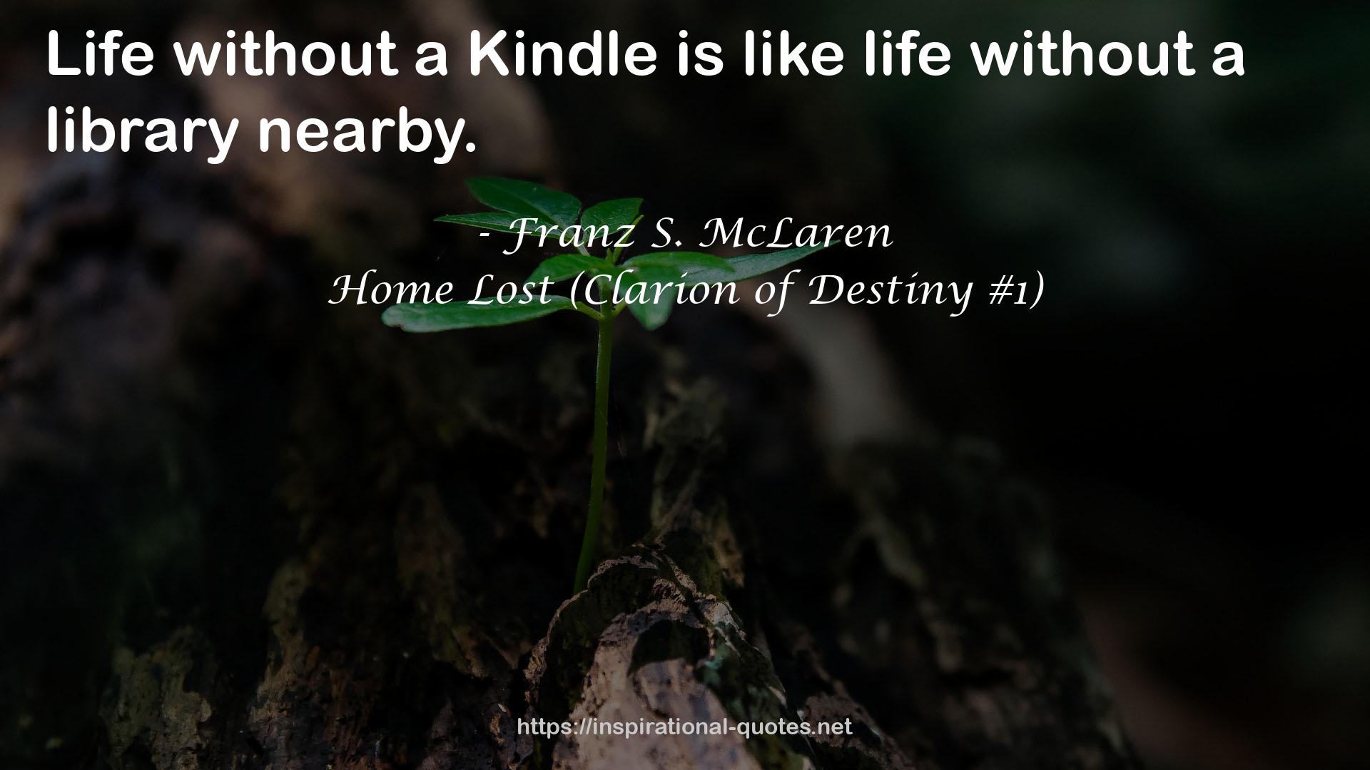 Home Lost (Clarion of Destiny #1) QUOTES
