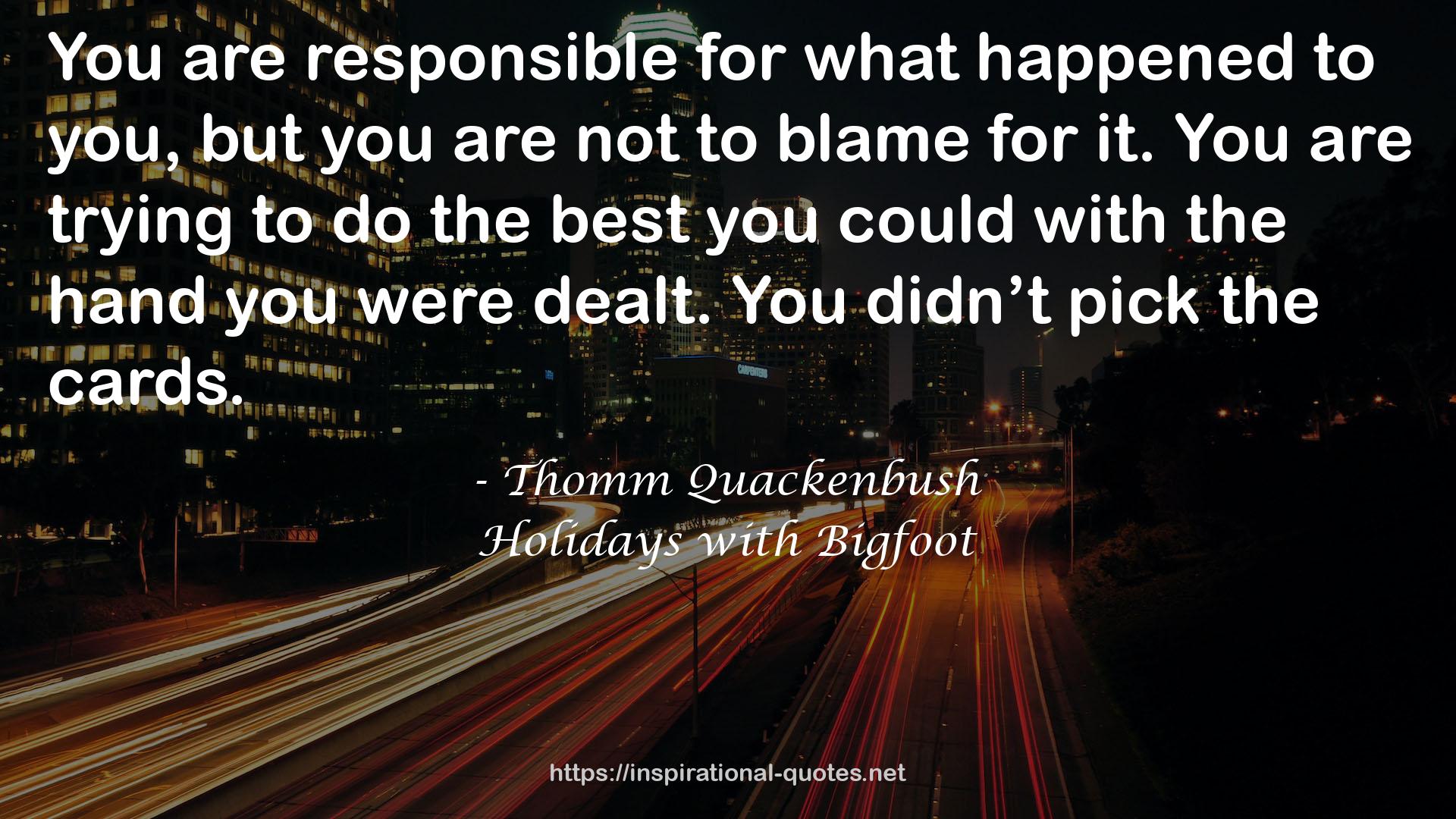 Holidays with Bigfoot QUOTES