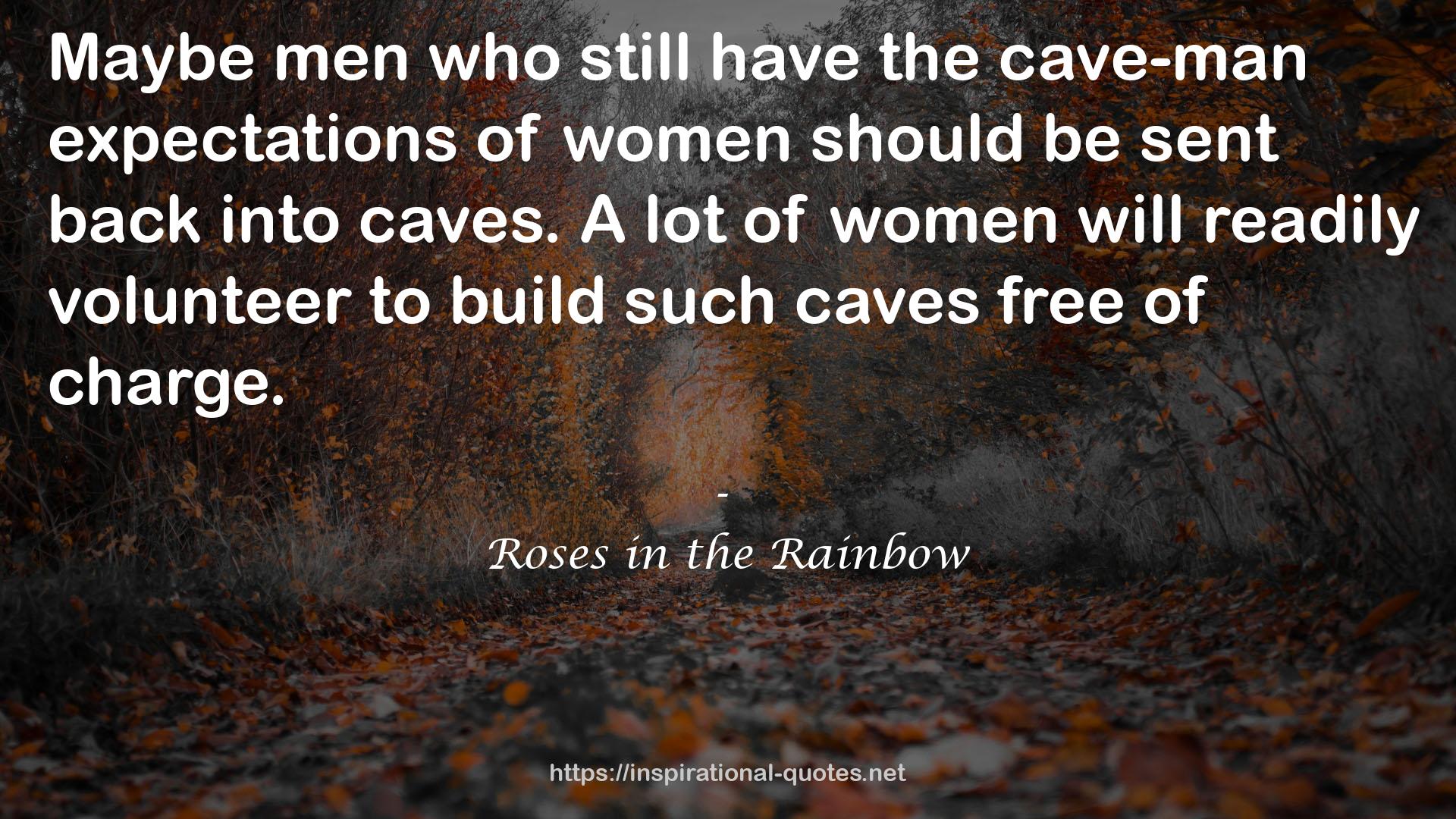 the cave-man expectations  QUOTES