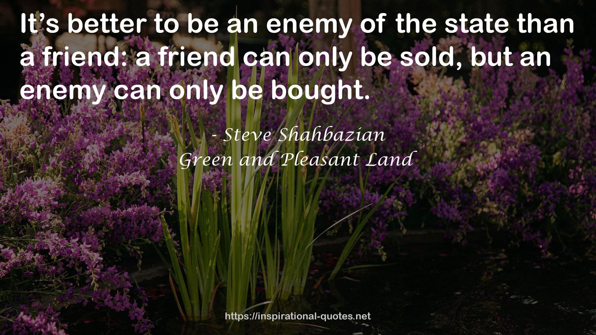 Green and Pleasant Land QUOTES