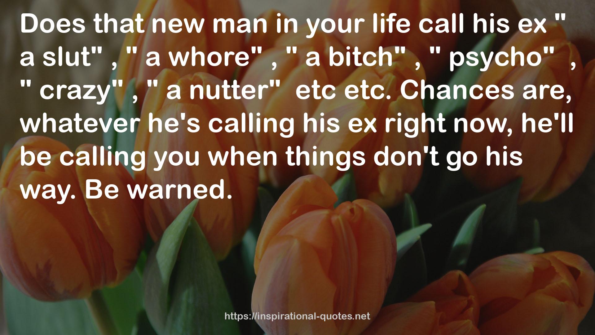 his ex  QUOTES