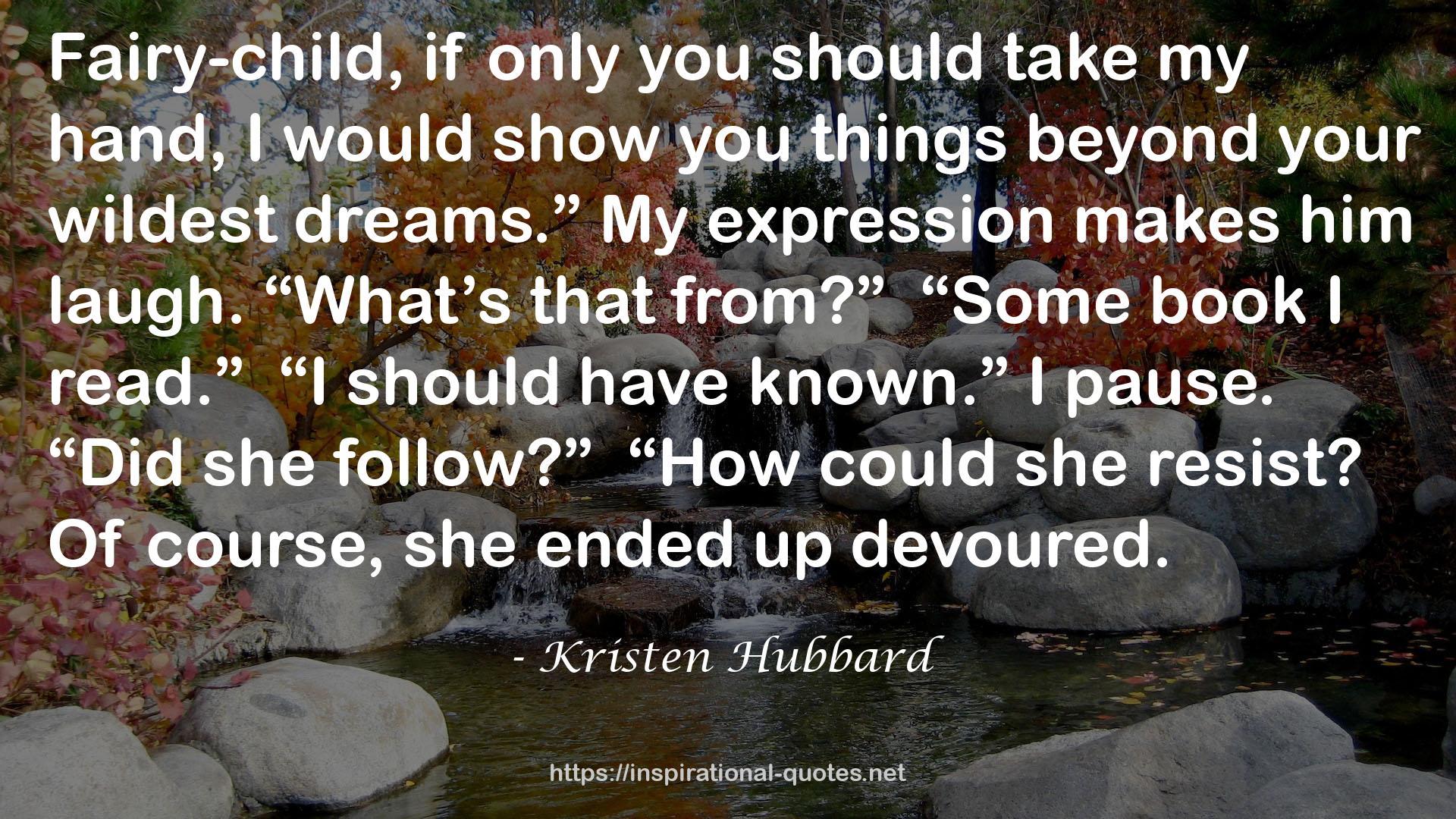 Kristen Hubbard QUOTES