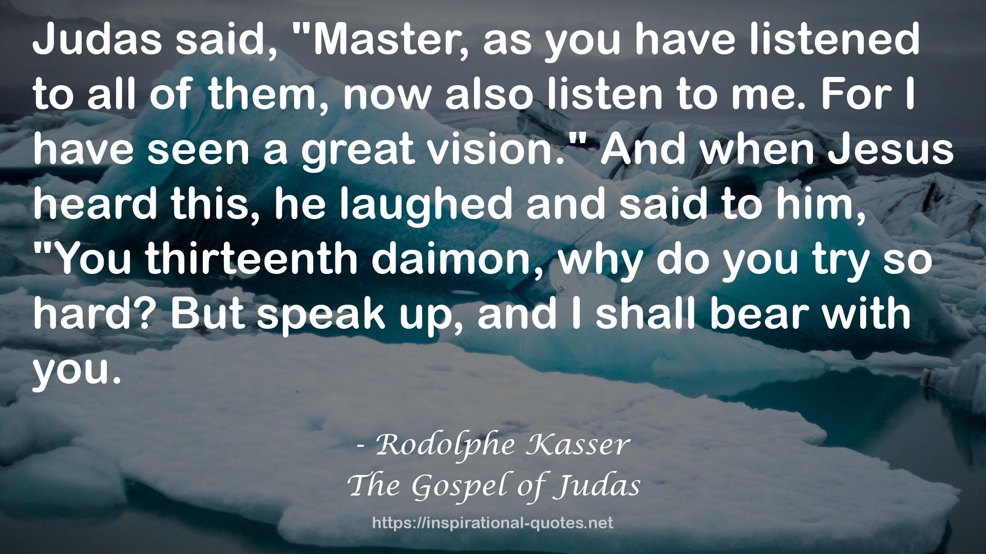 The Gospel of Judas QUOTES