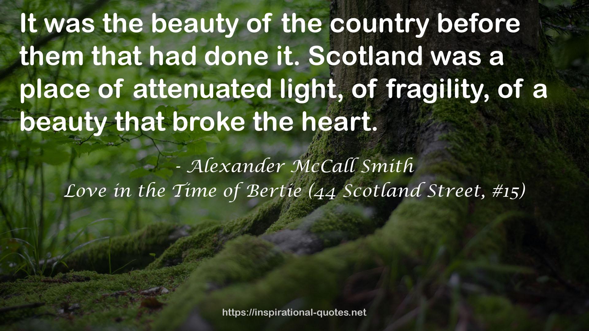 Love in the Time of Bertie (44 Scotland Street, #15) QUOTES