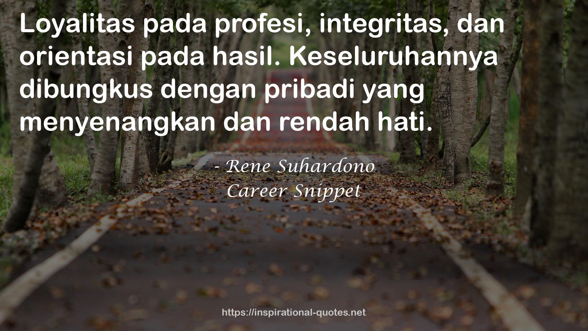 Rene Suhardono QUOTES