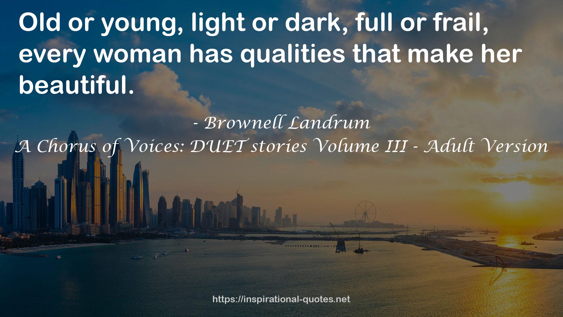 A Chorus of Voices: DUET stories Volume III - Adult Version QUOTES