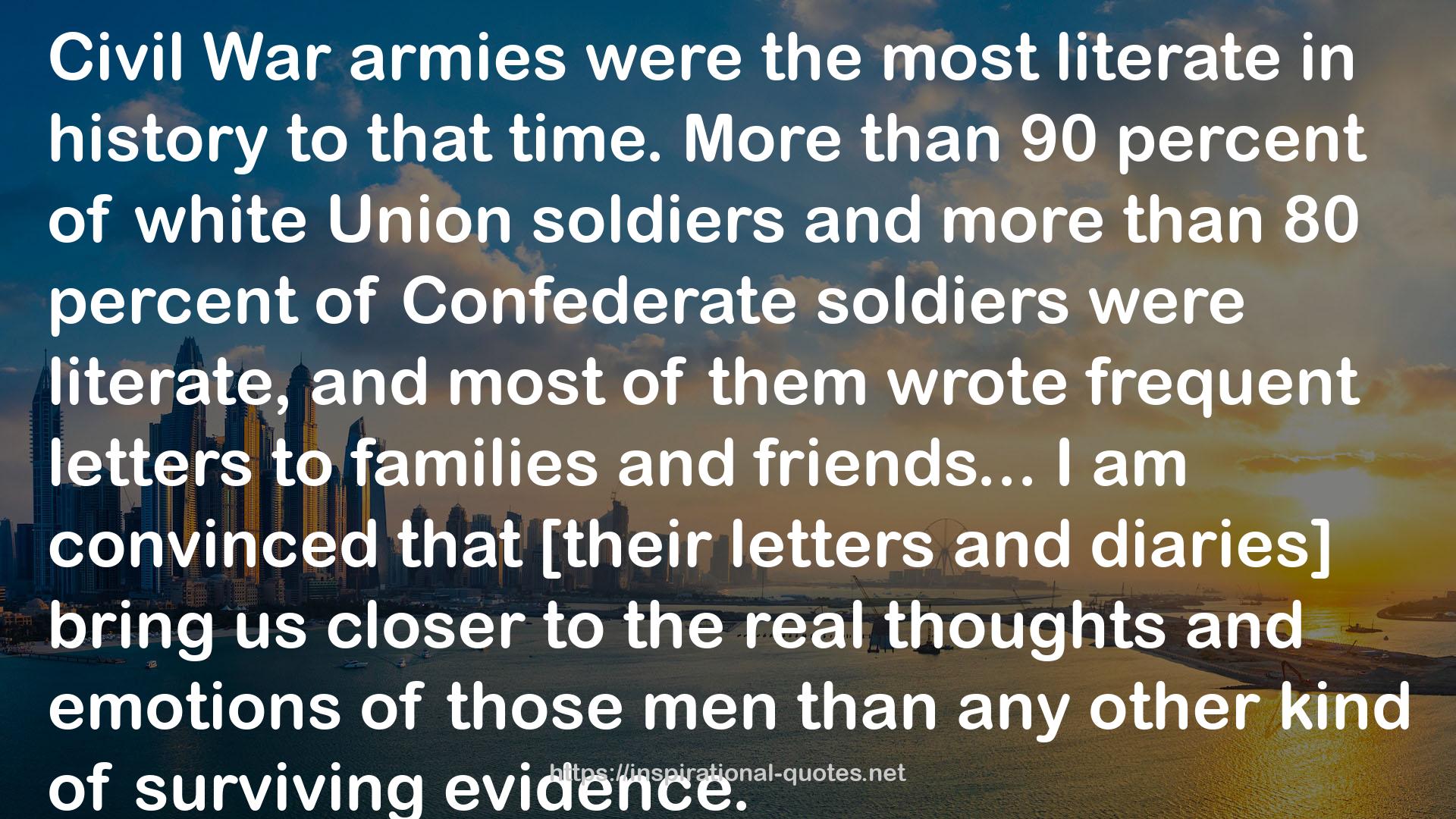 For Cause and Comrades: Why Men Fought in the Civil War QUOTES