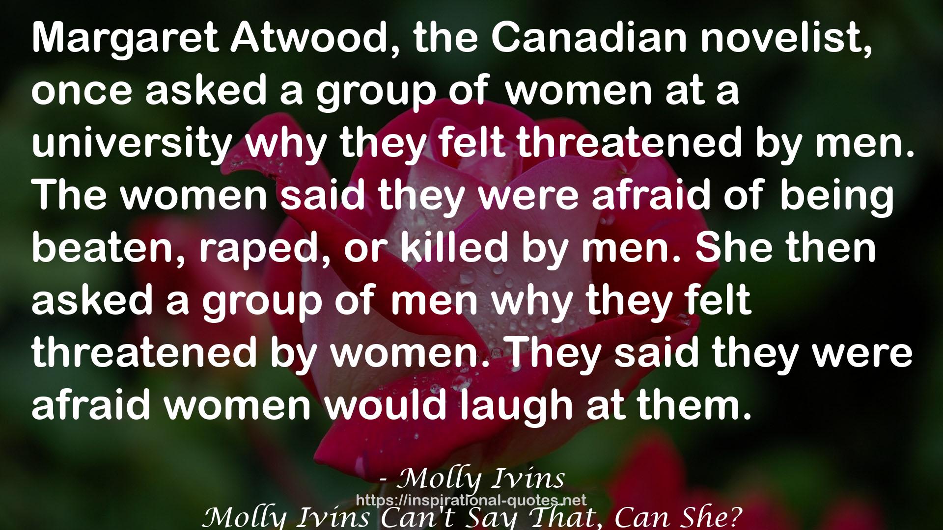 Molly Ivins Can't Say That, Can She? QUOTES