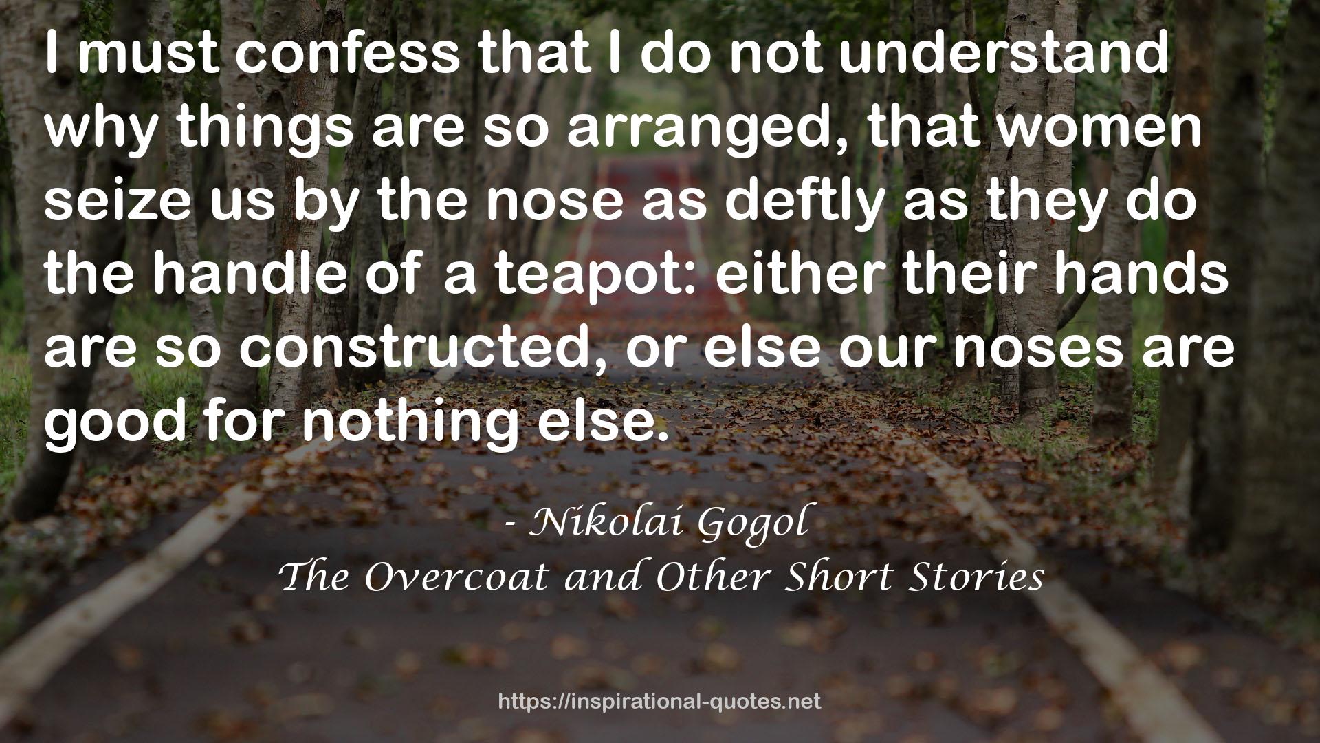 The Overcoat and Other Short Stories QUOTES