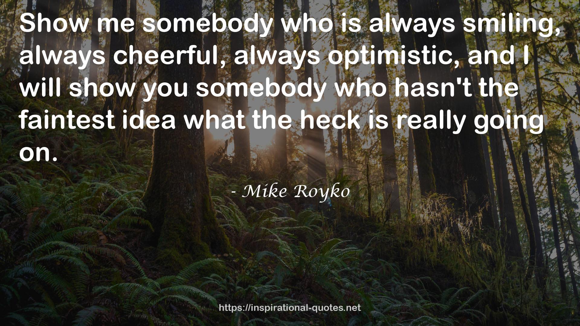 Mike Royko QUOTES