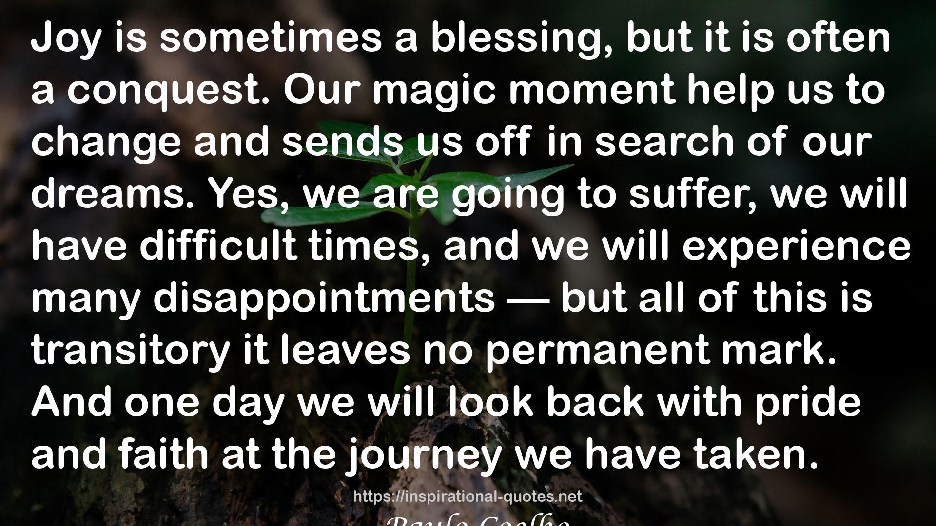 Our magic moment  QUOTES