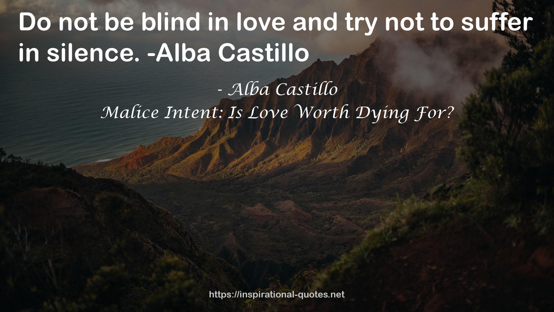 Malice Intent: Is Love Worth Dying For? QUOTES