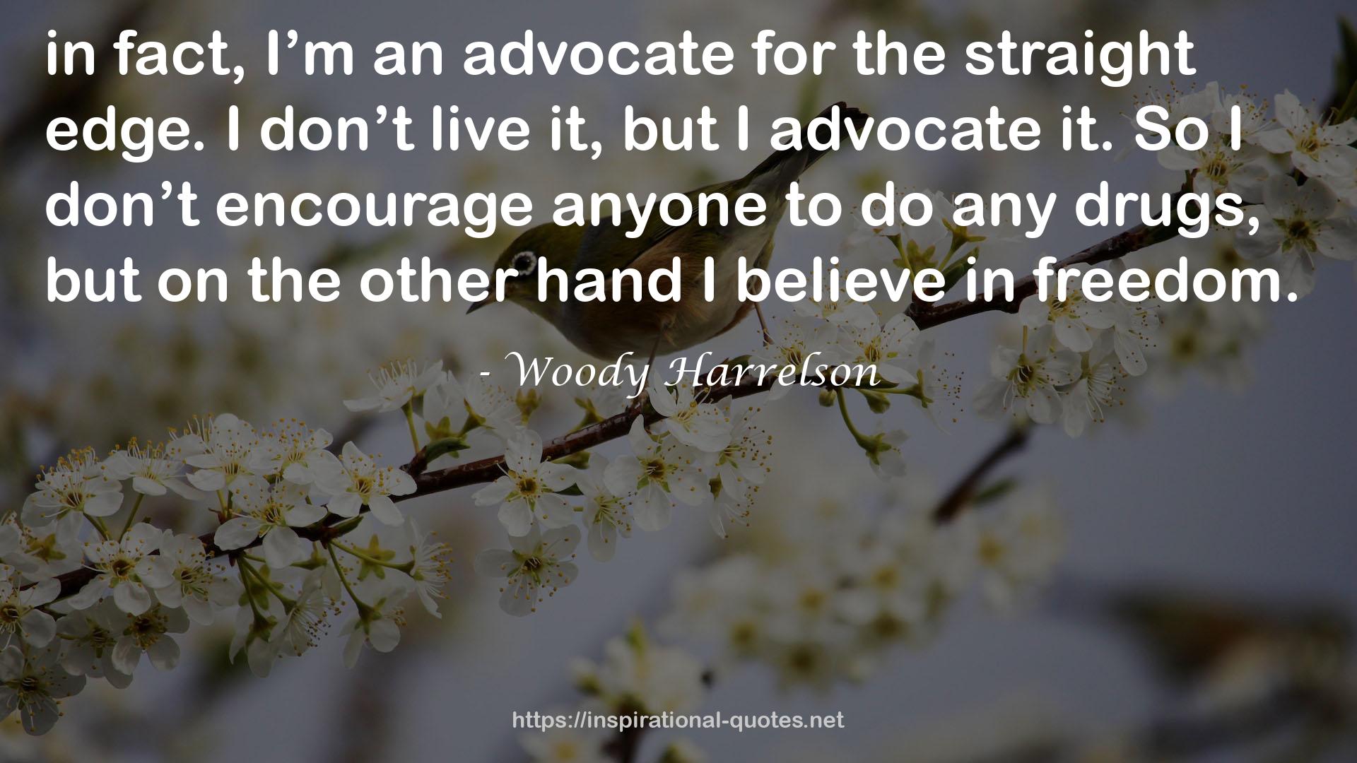 Woody Harrelson QUOTES