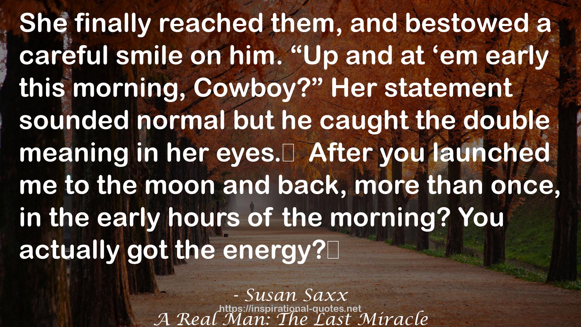A Real Man: The Last Miracle QUOTES