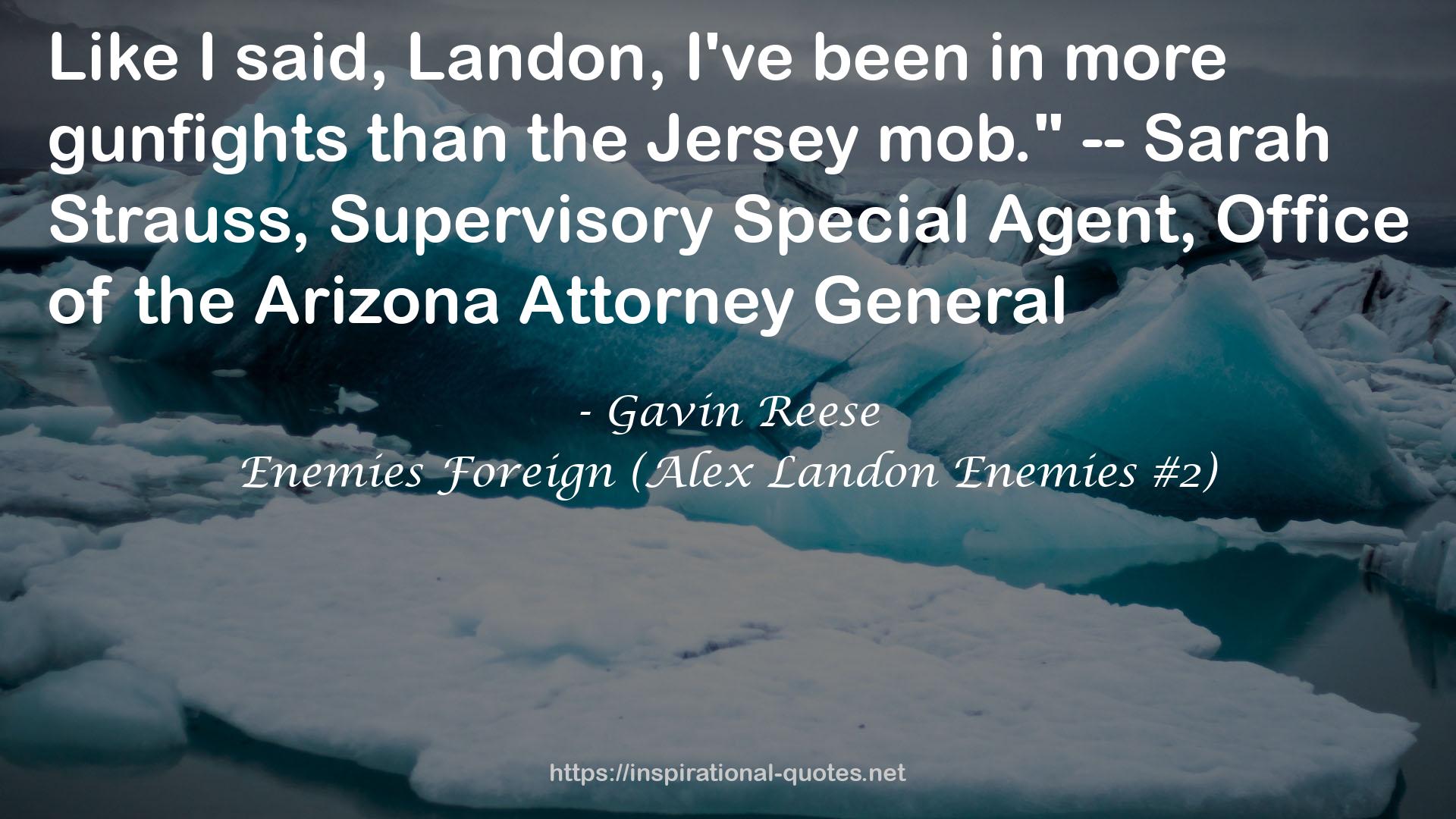 Enemies Foreign (Alex Landon Enemies #2) QUOTES