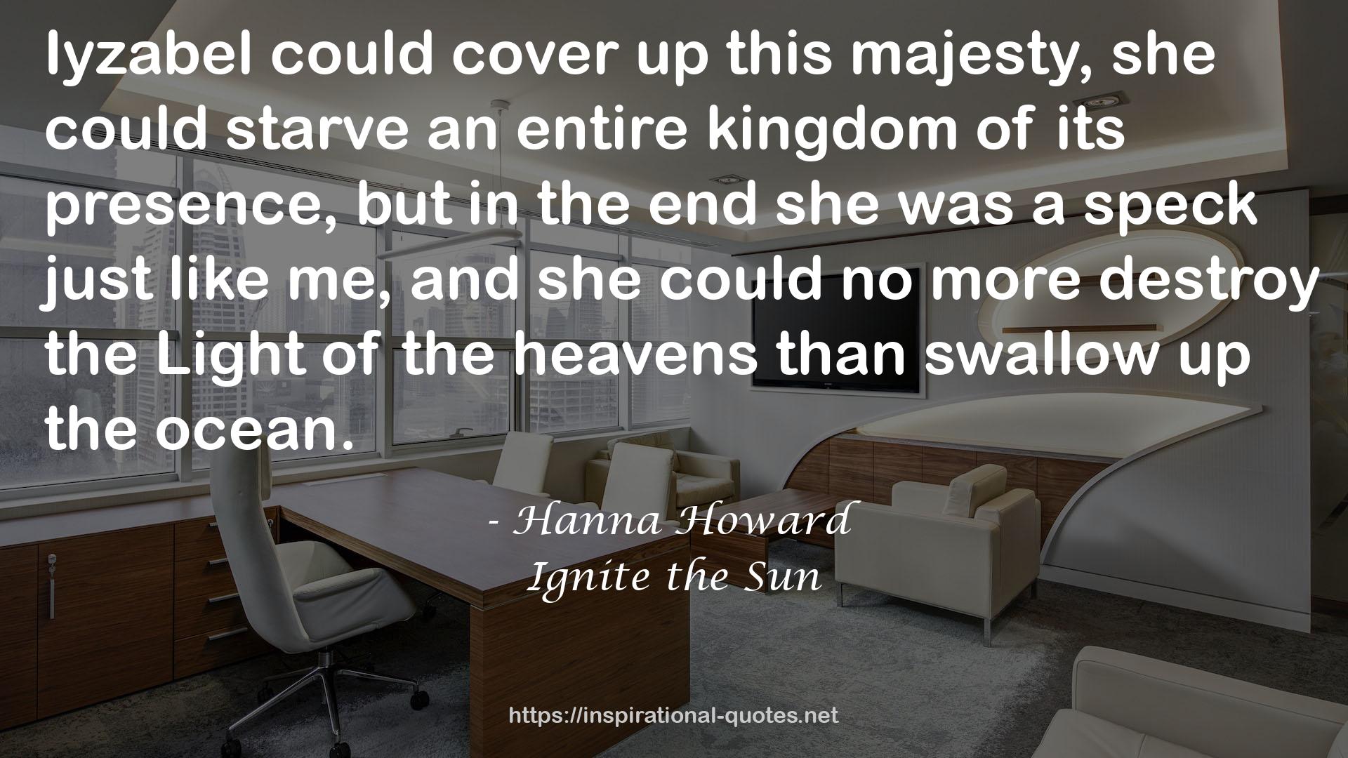 Hanna Howard QUOTES