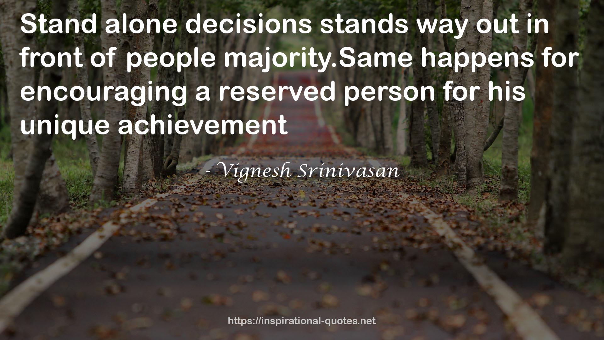 Vignesh Srinivasan QUOTES