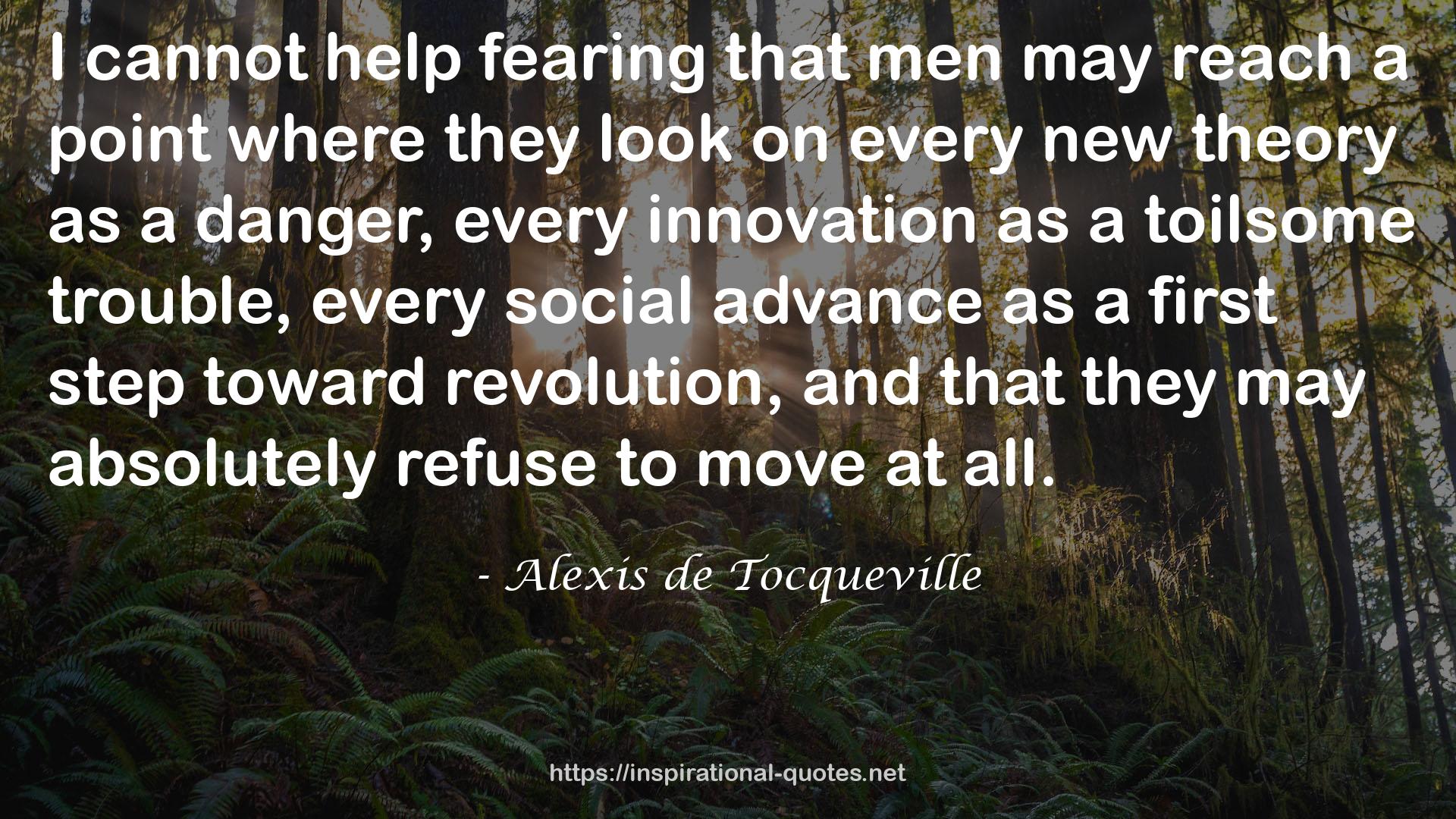 Alexis de Tocqueville QUOTES