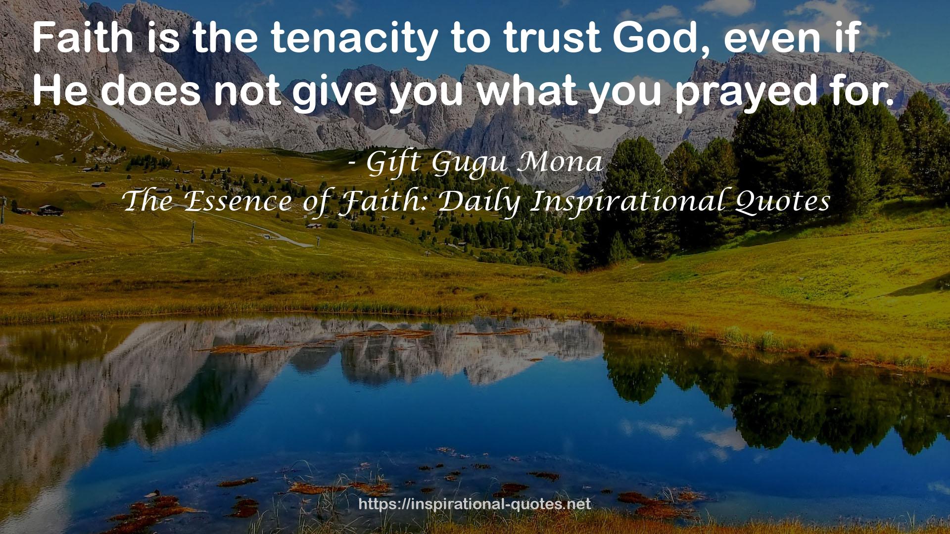 The Essence of Faith: Daily Inspirational Quotes QUOTES