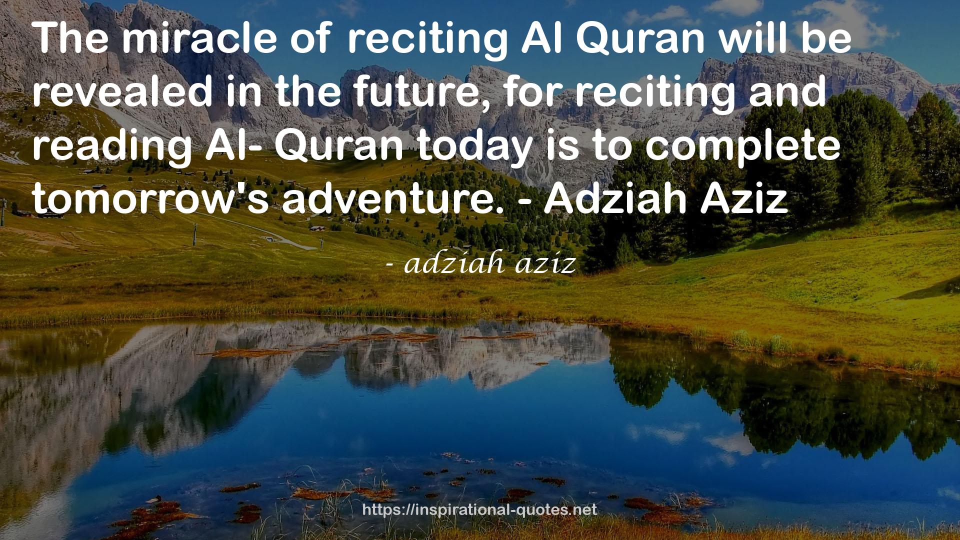 adziah aziz QUOTES