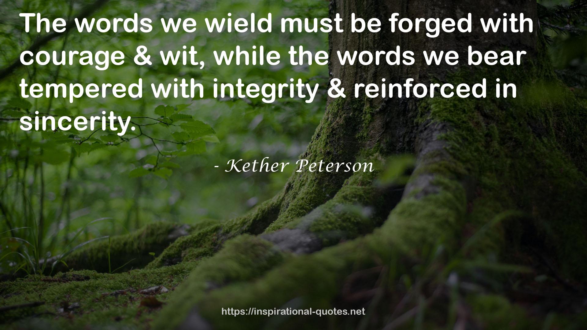 Kether Peterson QUOTES