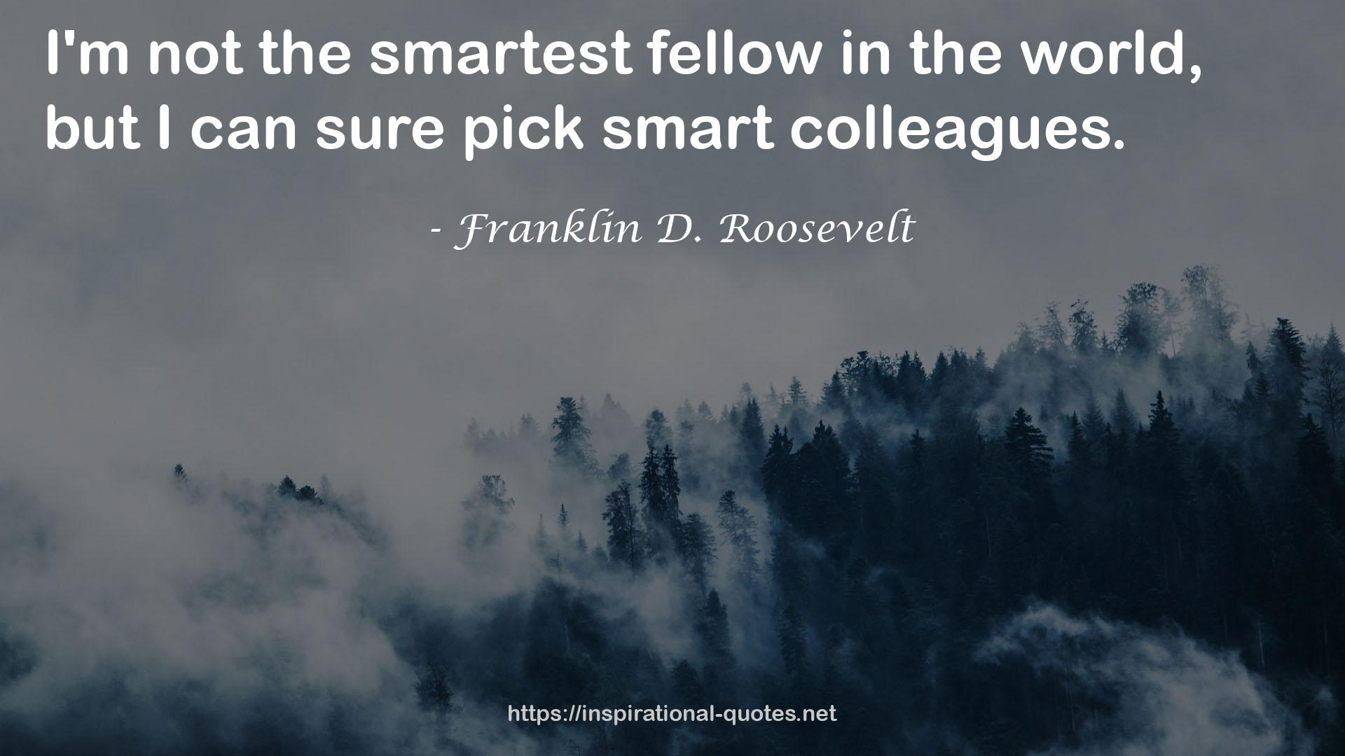 Franklin D. Roosevelt QUOTES