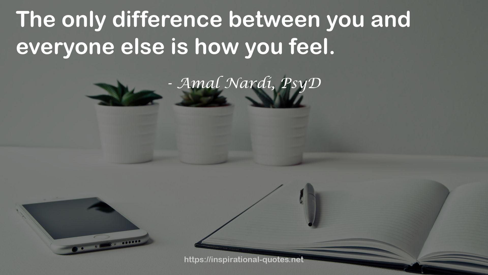 Amal Nardi, PsyD QUOTES