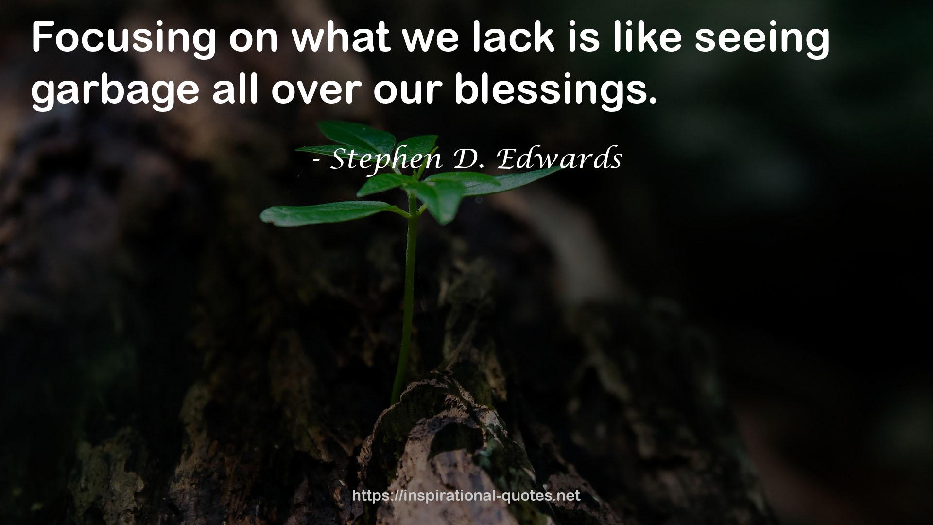 Stephen D. Edwards QUOTES