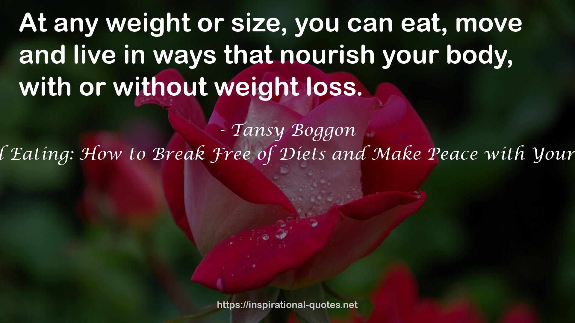 Joyful Eating: How to Break Free of Diets and Make Peace with Your Body QUOTES