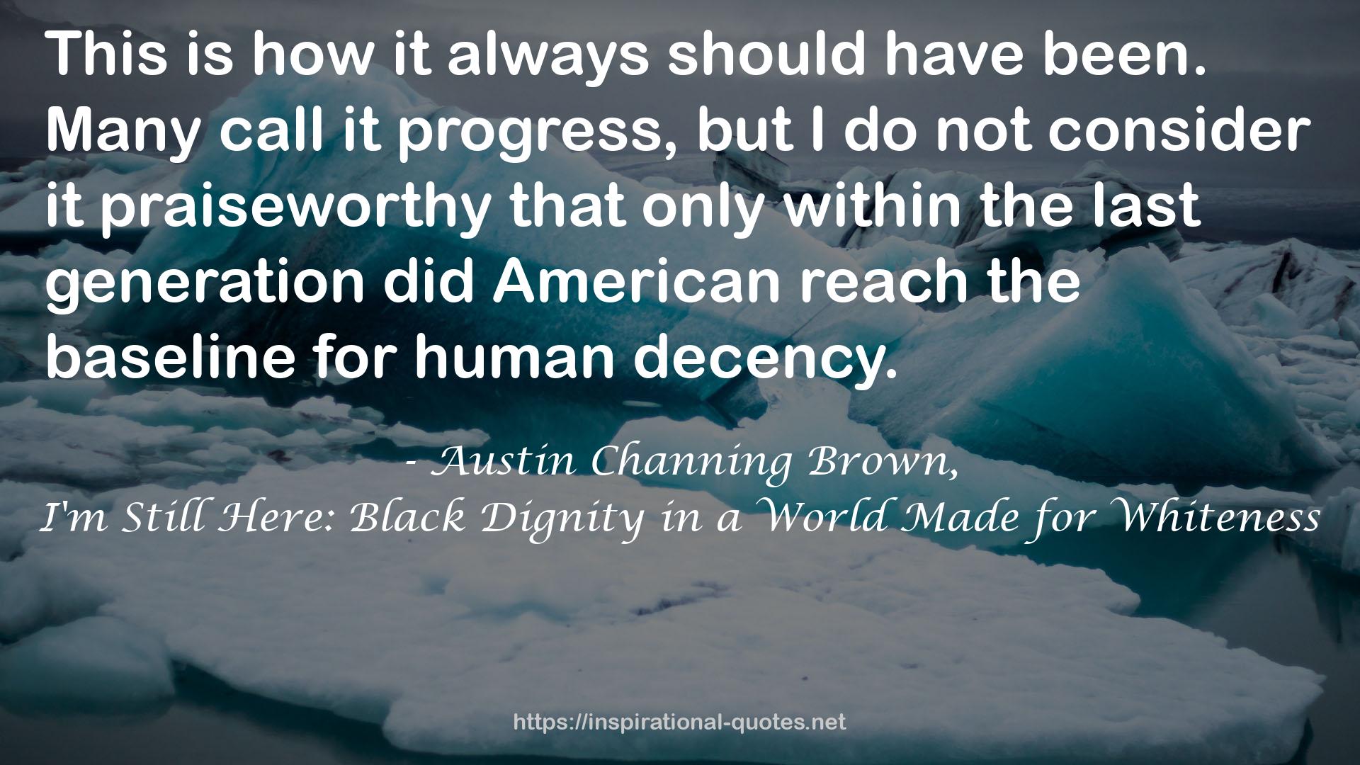 Austin Channing Brown, QUOTES
