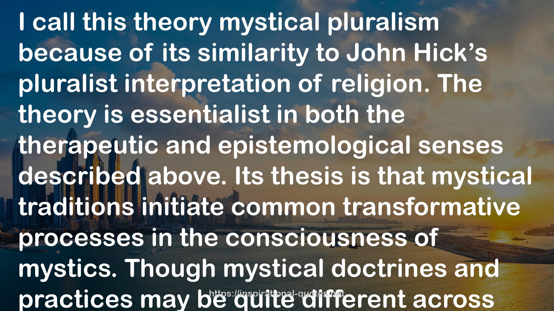 The Unity Of Mystical Traditions: The Transformation Of Consciousness In Tibetan And German Mysticism QUOTES