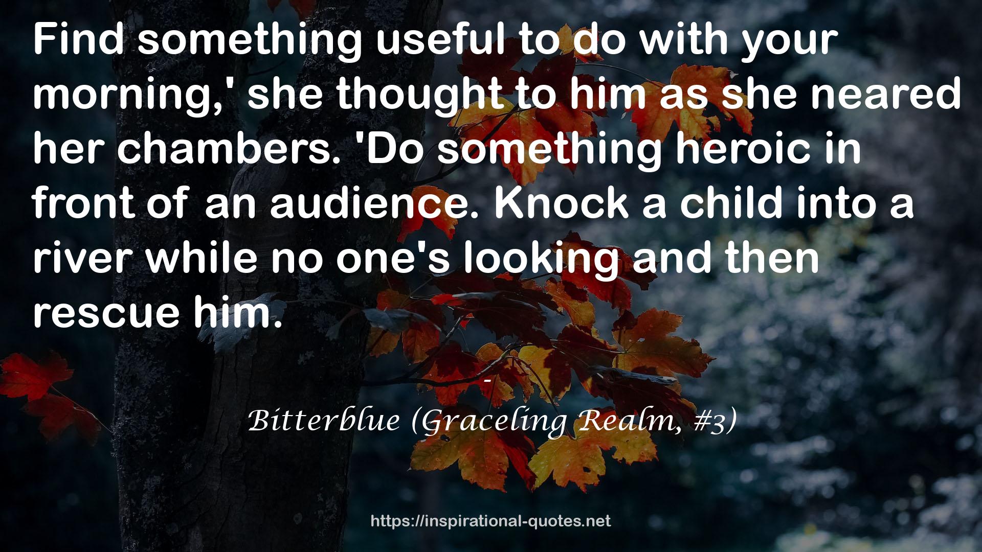 Bitterblue (Graceling Realm, #3) QUOTES