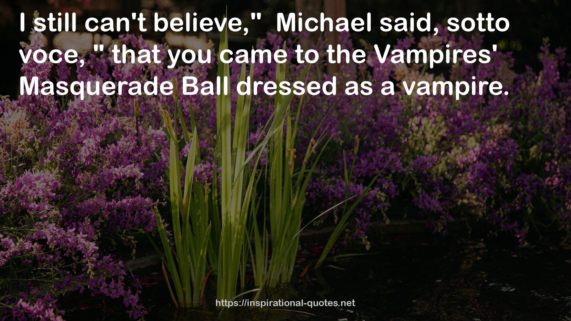 Masquerade Ball  QUOTES