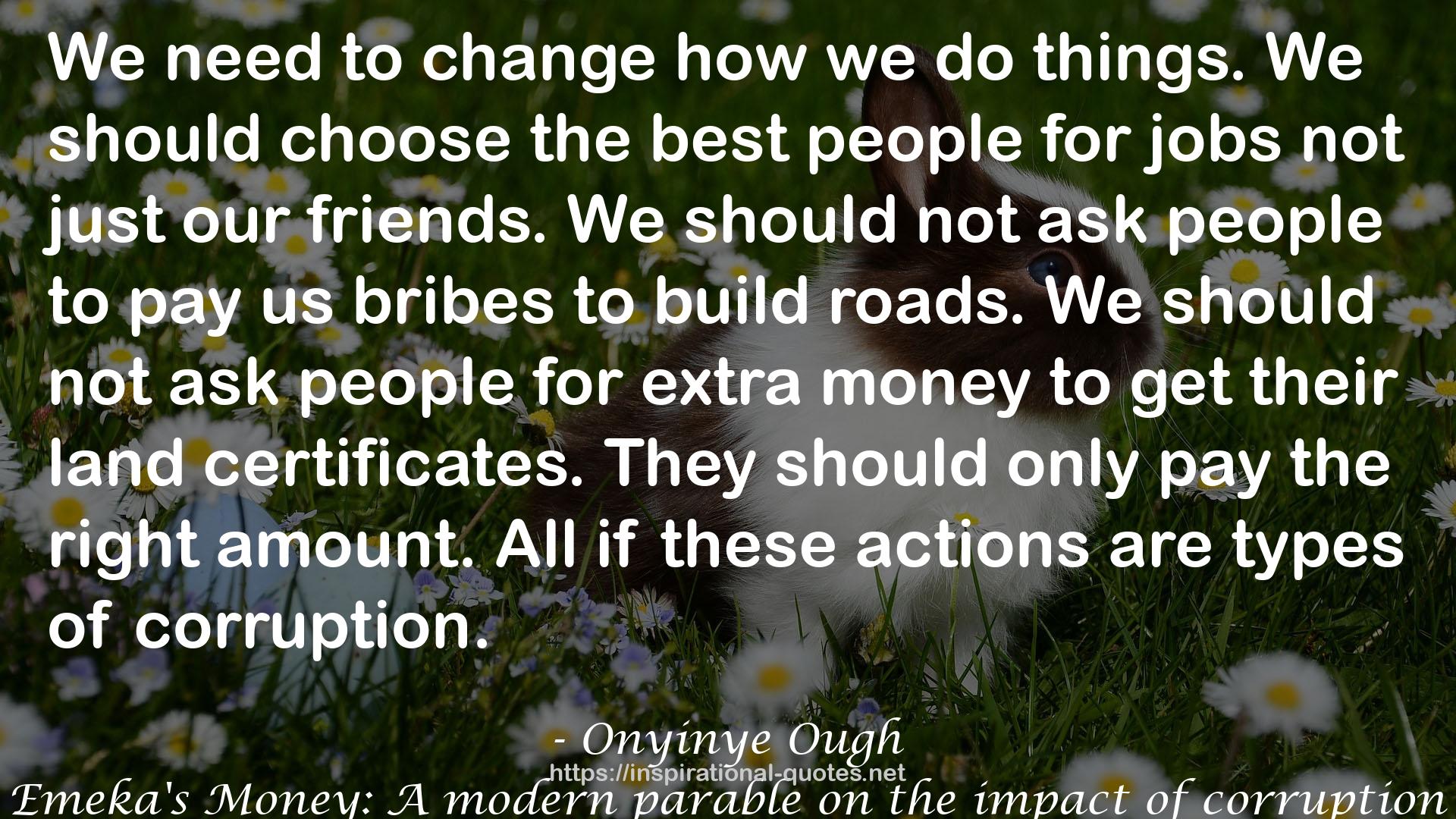 Emeka's Money: A modern parable on the impact of corruption QUOTES