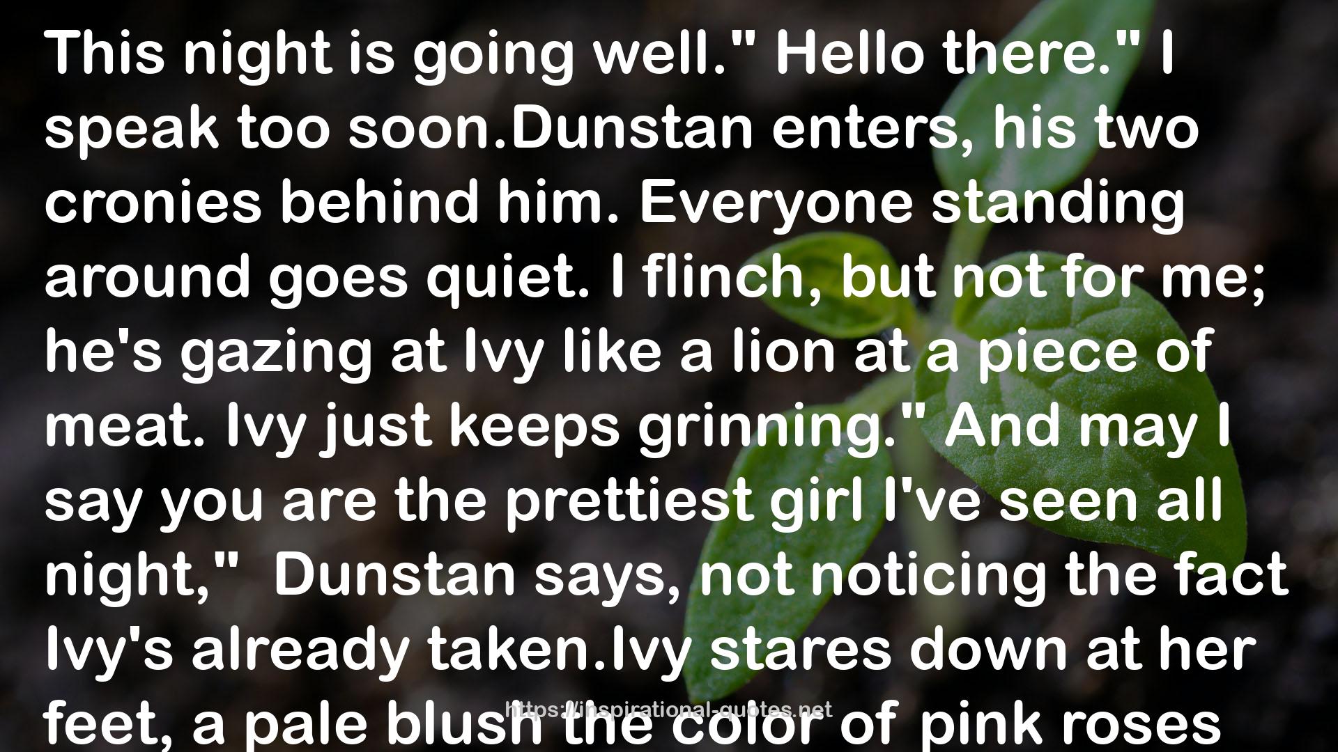 Dunstan  QUOTES