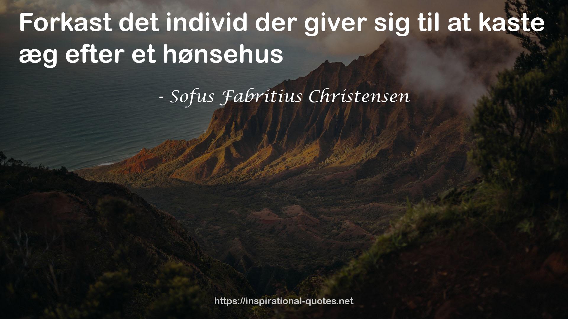 Sofus Fabritius Christensen QUOTES