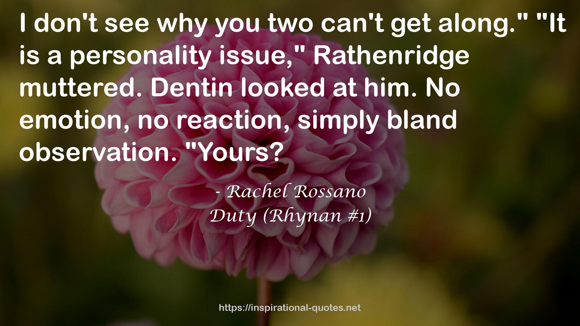 Duty (Rhynan #1) QUOTES