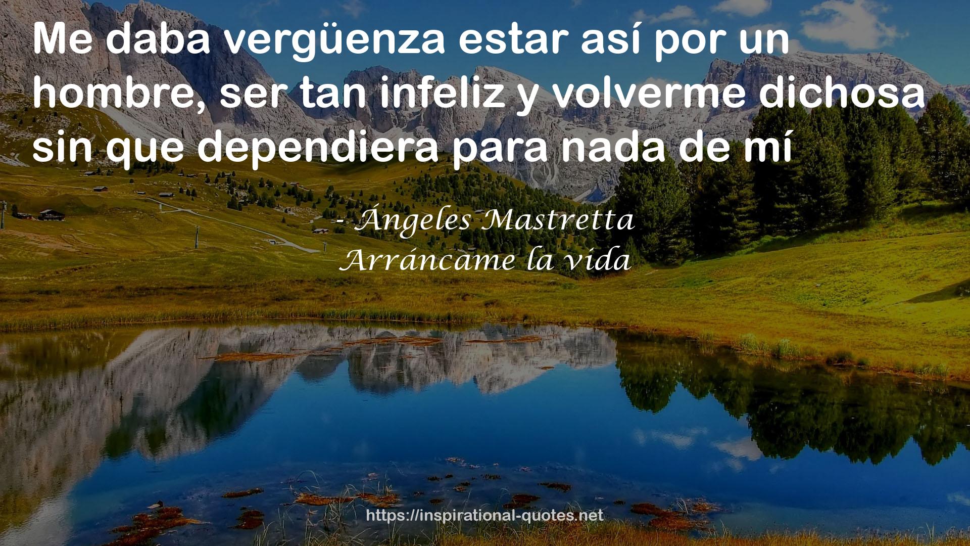 Ángeles Mastretta QUOTES