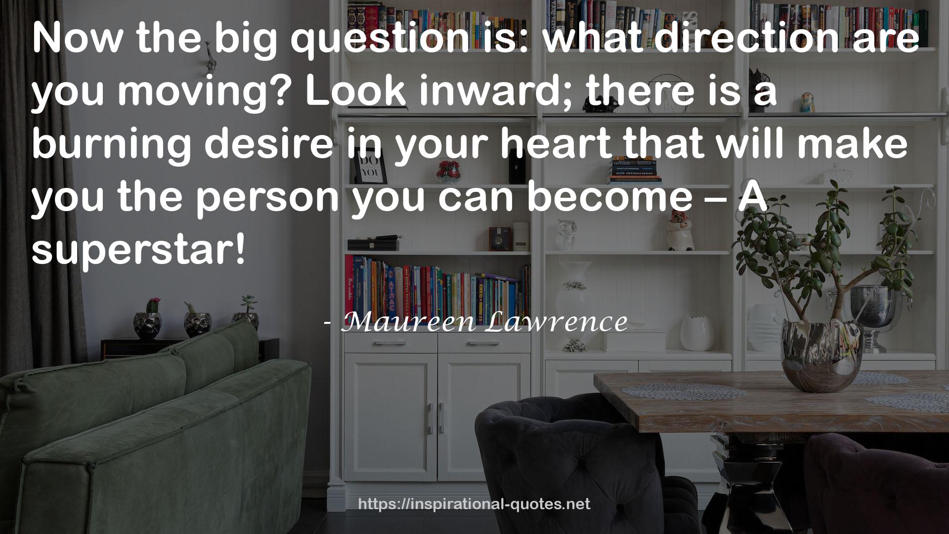 Maureen Lawrence QUOTES